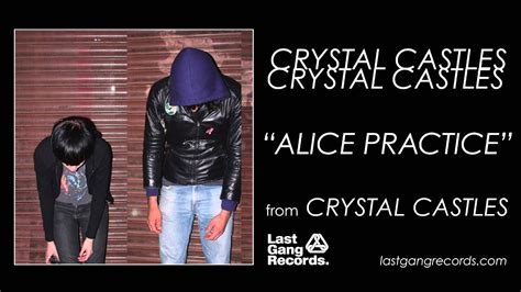 alice_practice_|crystal castles controversy.